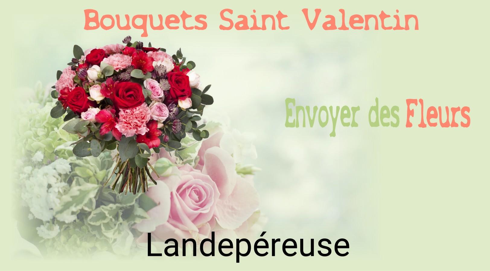 Roses de Saint-Valentin livrées à Landepéreuse